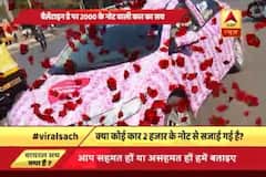 Viral Sach: Did a man decorate his car with Rs 2000 notes on Valentine\'s Day?