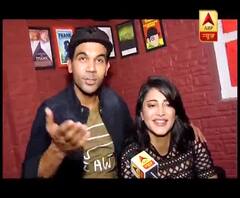Interview with Rajkummar Rao and Shruti Haasan on film Behen Hogi Teri