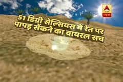 Viral Sach: Video of \'papad\' being baked due to soaring temperature in desert is false