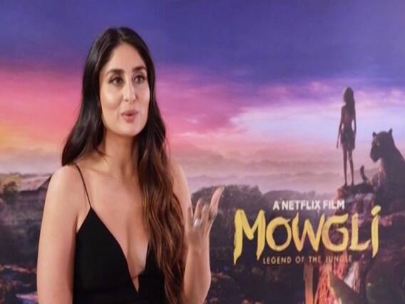 Mowgli के हिंदी वर्जन में करीना ने दी 'का' को आवाज, वेब सीरीज में काम करने को लेकर जानिए क्या कहा ?