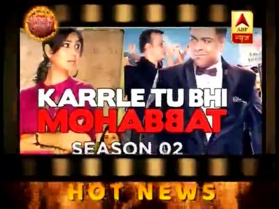 Hot News Full: Here is a glimpse of 'Karrle Tu Bhi Mohabbat' season 2