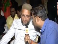 Asaduddin Owaisi claims of win in Lok Sabha Elections