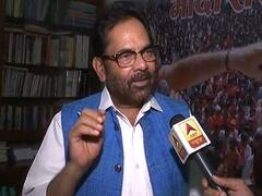 Mukhtar Abbas Naqvi slams opposition for raking up EVM issue 